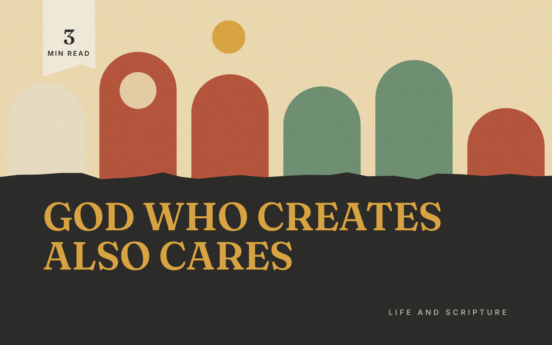 God who creates also cares